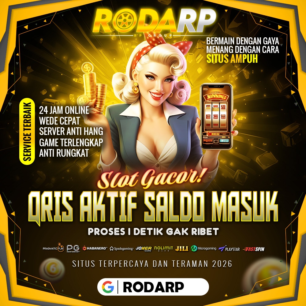 RODARP - TIPS MEMILIH SLOT GACOR RESMI DEPO VIA QRIS ONLINE TERBARU 2026 image 1